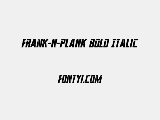 Frank-n-Plank Bold Italic