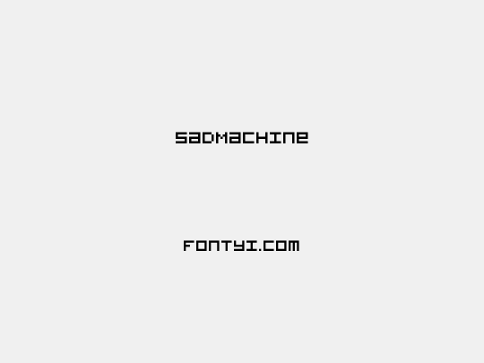 SadMachine