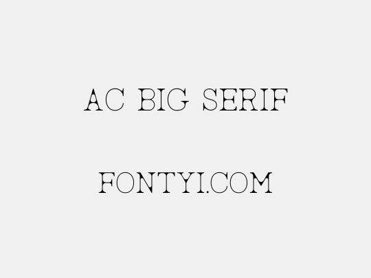 AC Big Serif