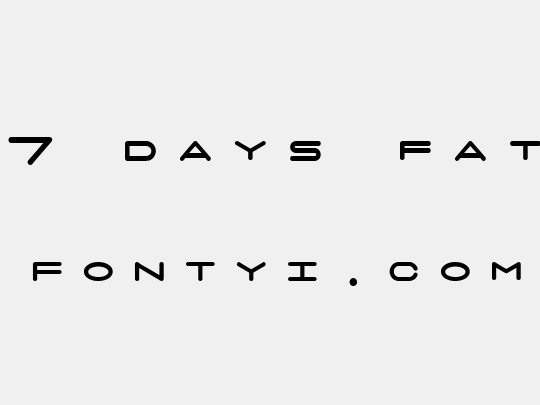7 days fat