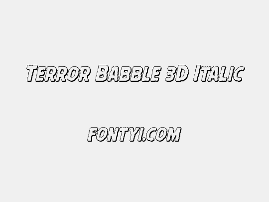 Terror Babble 3D Italic