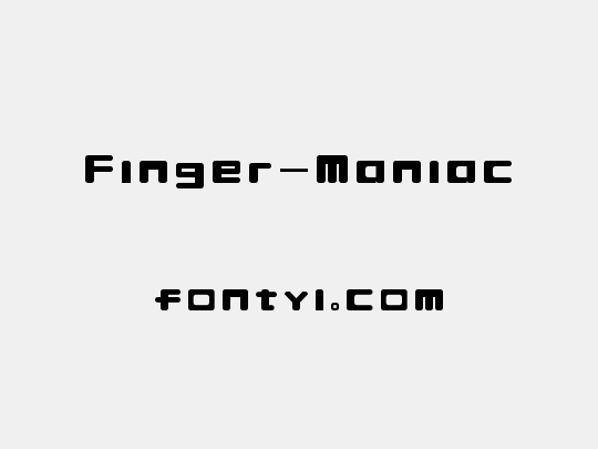 Finger-Maniac