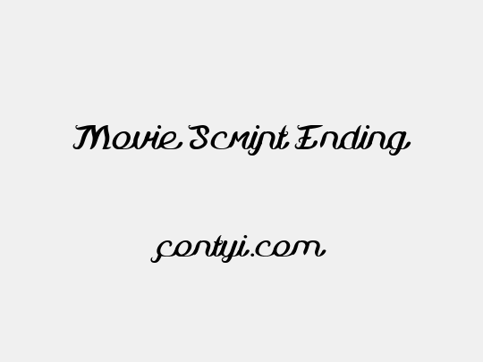 Movie Script Ending