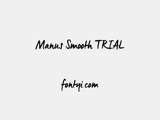 Manus Smooth_TRIAL