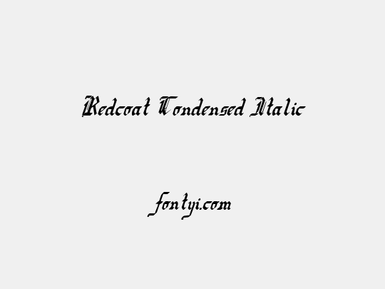 Redcoat Condensed Italic