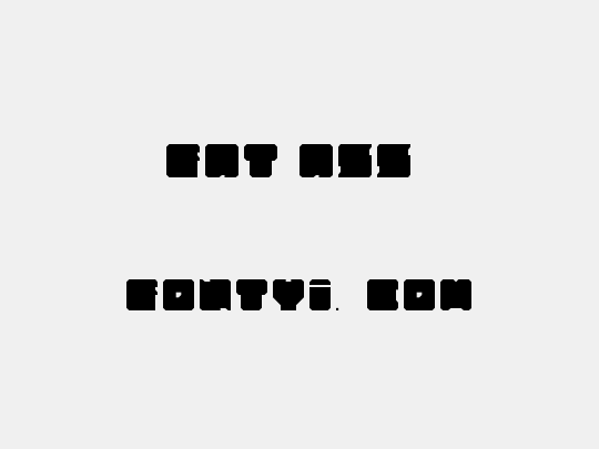 Fat Ass 