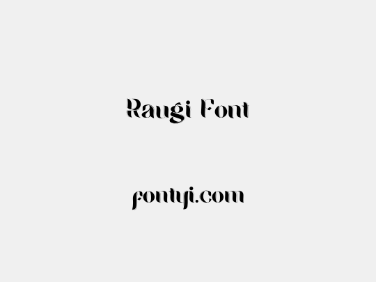 Raugi Font