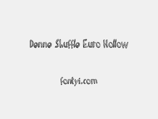 Denne Shuffle Euro Hollow