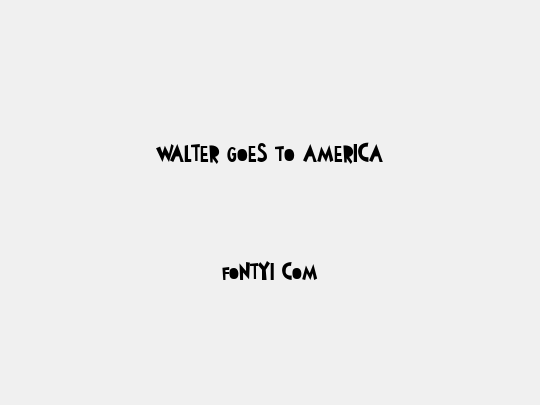 Walter Goes To America