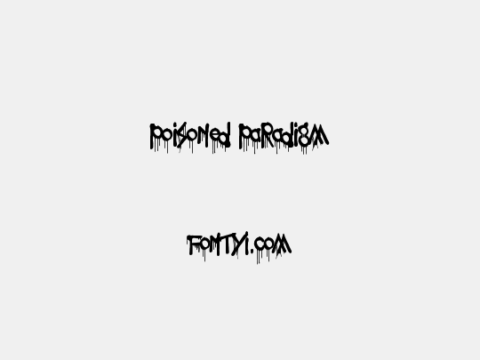 Poisoned Paradigm