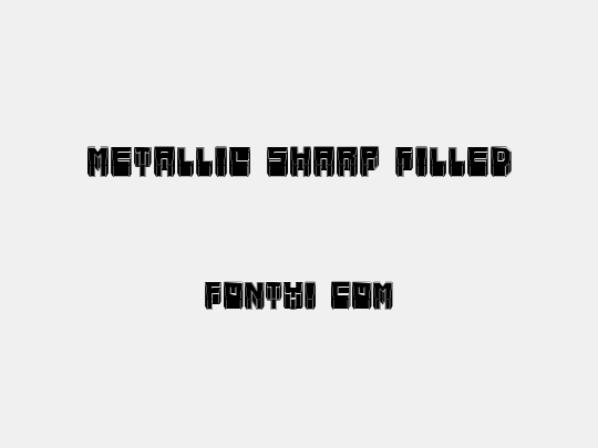 Metallic Sharp Filled