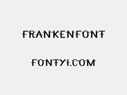 Frankenfont
