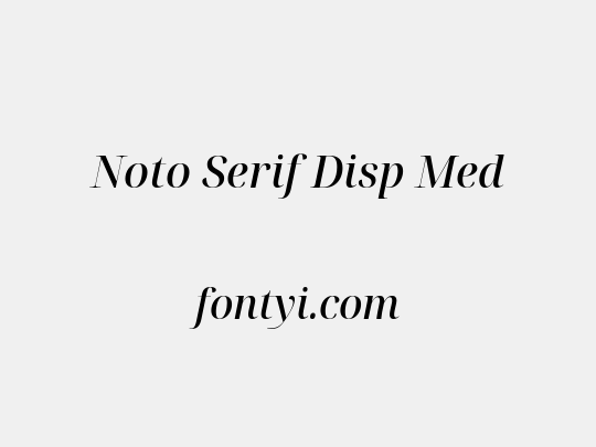 Noto Serif Disp Med