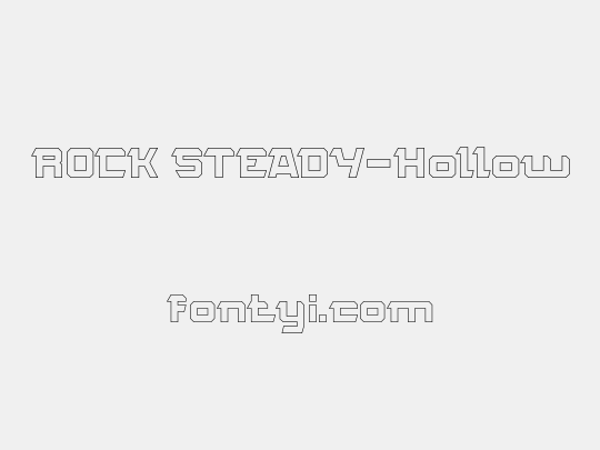 ROCK STEADY-Hollow