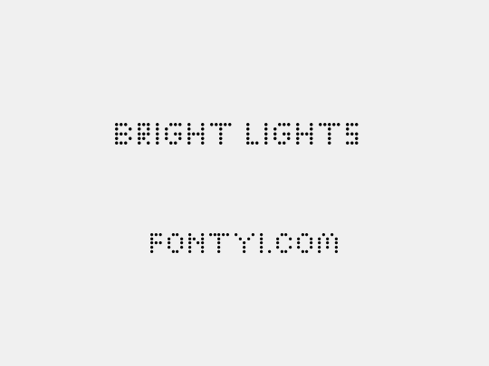 Bright Lights 