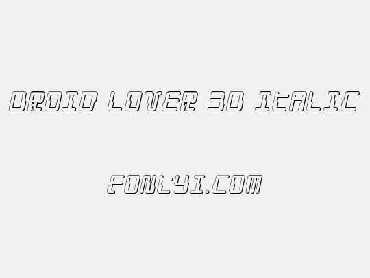 Droid Lover 3D Italic