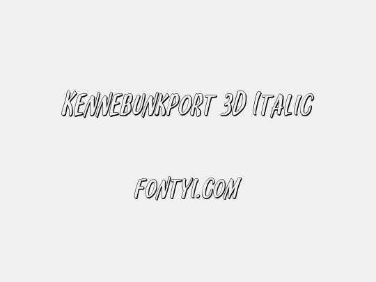 Kennebunkport 3D Italic