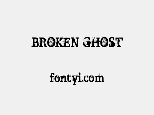 BROKEN GHOST