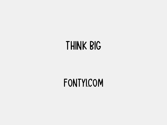 Think Big