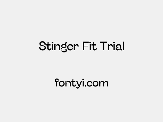 Stinger Fit Trial
