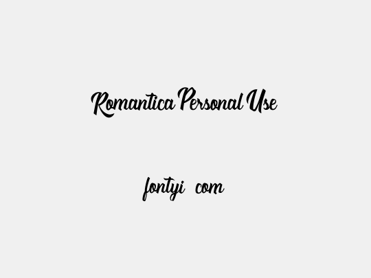 Romantica Personal Use