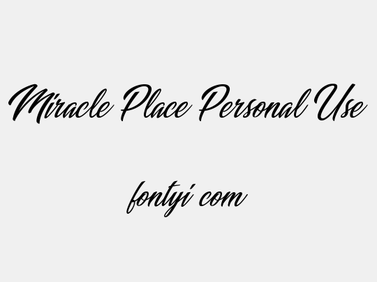Miracle Place Personal Use