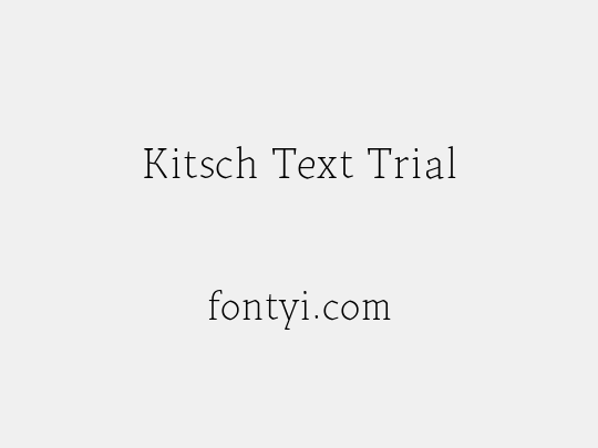 Kitsch Text Trial