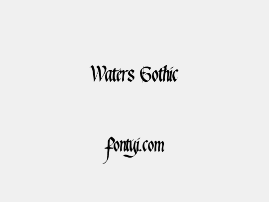 Waters Gothic