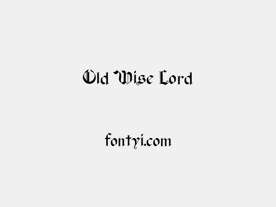 Old Wise Lord
