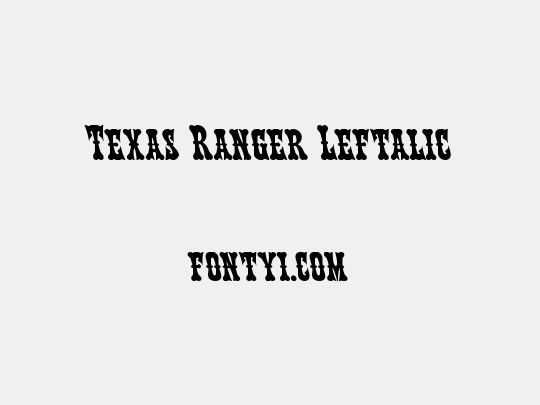 Texas Ranger Leftalic