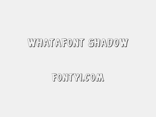 Whatafont Shadow