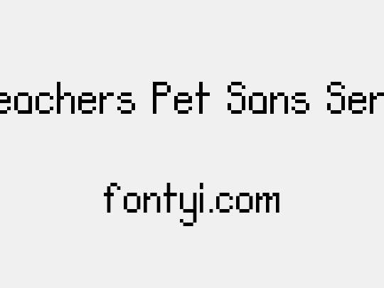 Teachers Pet Sans Serif