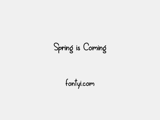 Spring is Coming