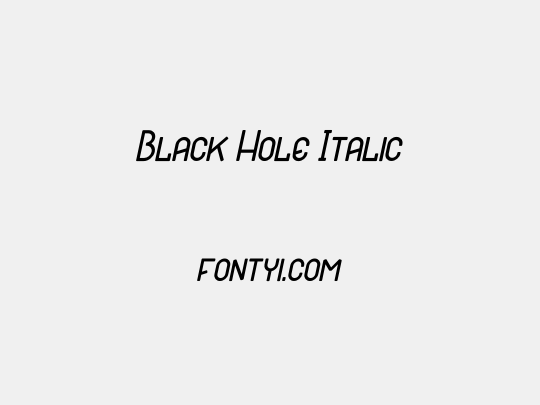 Black Hole Italic