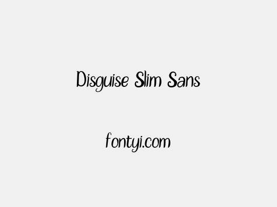 Disguise Slim Sans