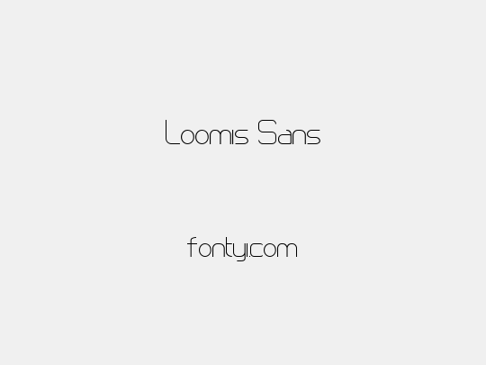 Loomis Sans