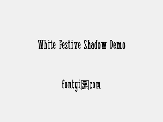 White Festive Shadow Demo