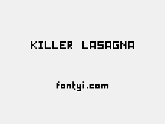 KILLER LASAGNA