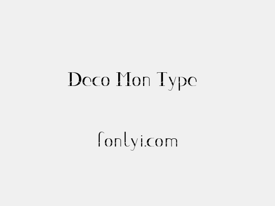 Deco Mon Type  