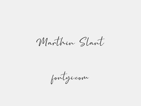 Marthin Slant