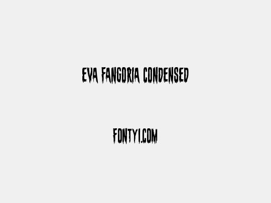 Eva Fangoria Condensed