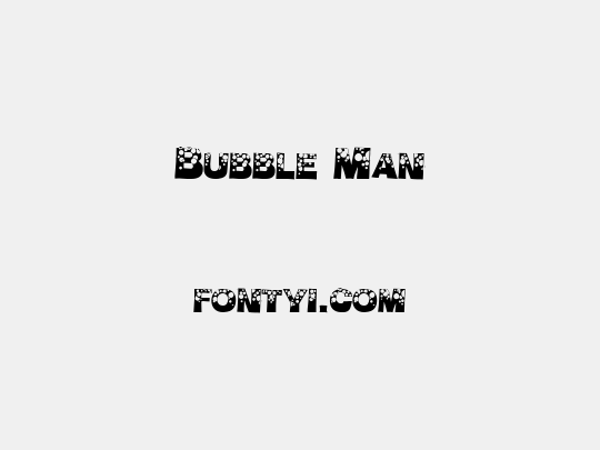 Bubble Man