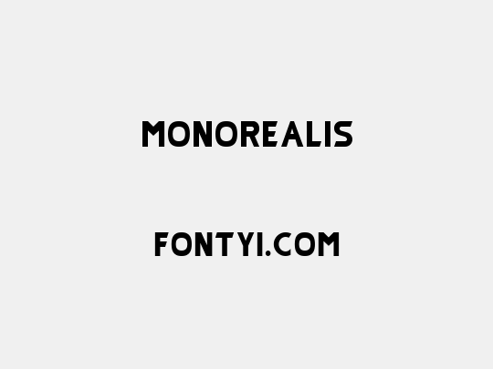 Monorealis