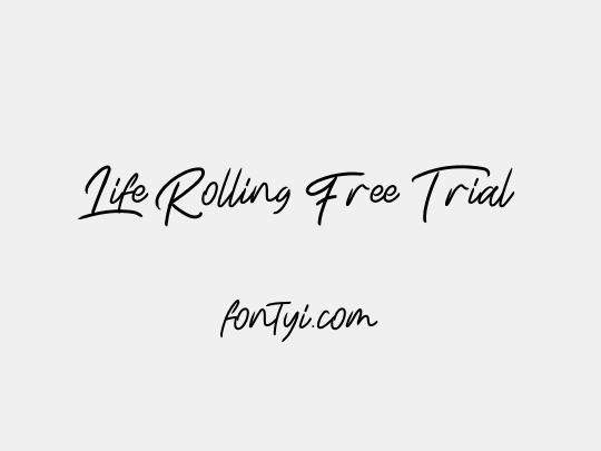 Life Rolling Free Trial