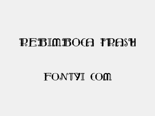 Rebimboca Trash