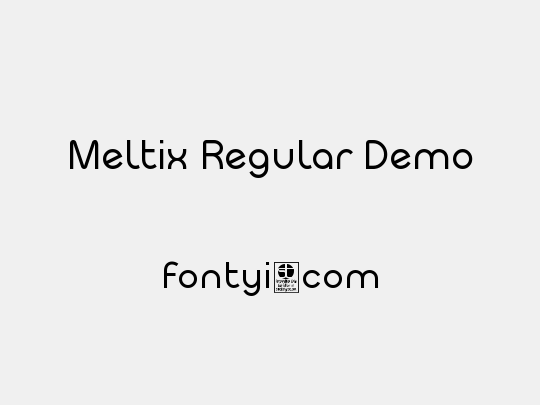 Meltix Regular Demo