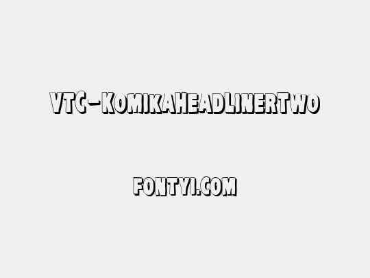 VTC-KomikaHeadLinerTwo