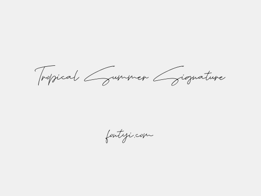 Tropical Summer Signature