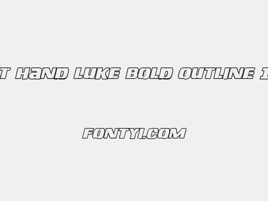 Left Hand Luke Bold Outline Italic