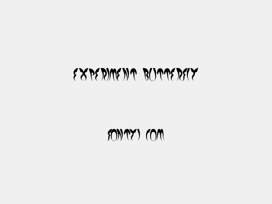 EXPERIMENT BUTTERFLY